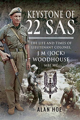 Hoe Alan - Keystone of 22 SAS : The Life and Times of Lieutenant Colon image 1