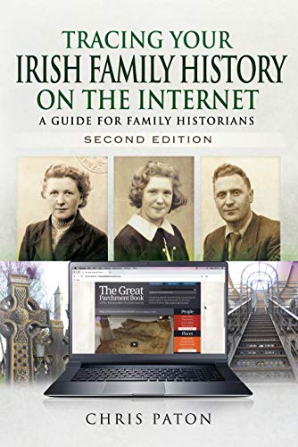 Chris Paton - Tracing Your Irish Family History on the Internet : A Gu image 1