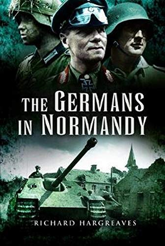 Richard Hargreaves - Germans in Normandy - Paperback image 1