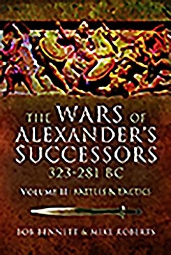 Mike Roberts - Wars of Alexander's Successors 323 - 281 BC : Volum image 1