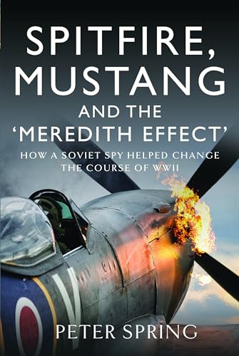Peter Spring - Spitfire, Mustang and the 'Meredith Effect' : H image 1