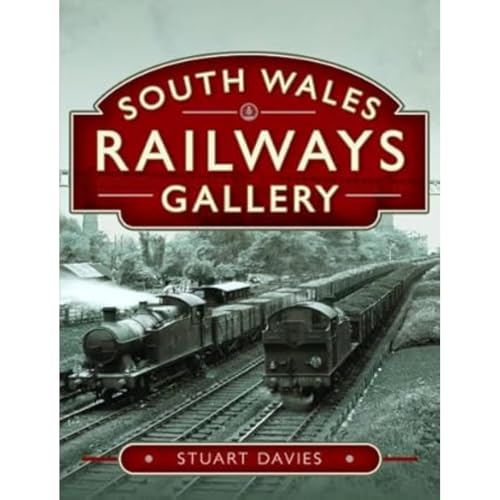 STUART DAVIES - South Wales Railways Gallery - Hardback image 1