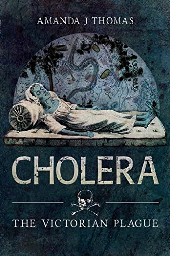 Amanda J Thomas - Cholera : The Victorian Plague - Paperback