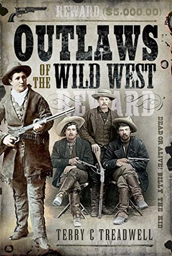Terry C Treadwell - Outlaws of the Wild West - Hardback image 1