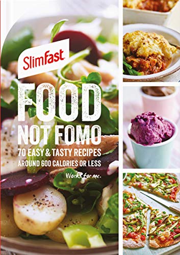 SlimFast UK - SlimFast Food Not FOMO : 70 Easy & tasty recipes, 600 ca image 1