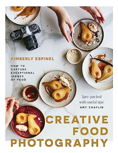 Kimberly Espinel - Creative food photography : How to capture exceptio image 1