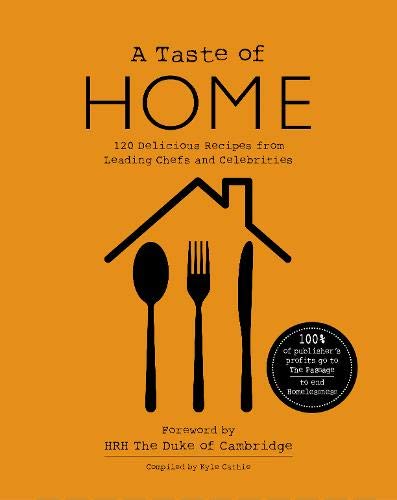 A TASTE OF HOME : 120 Delicious Recipes from Leading Chefs and Celebri image 1