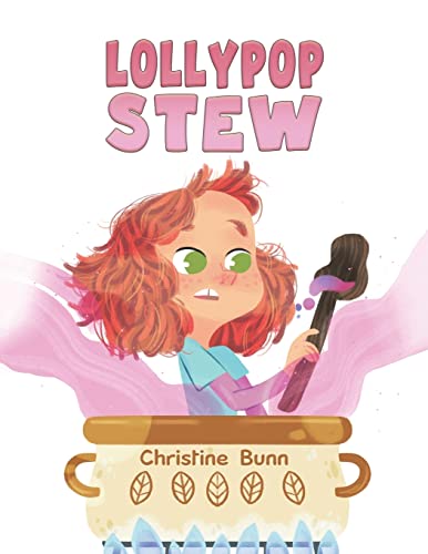 Christine Bunn - Lollypop Stew - Paperback image 1