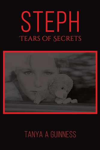 Tanya A Guinness - Steph, Tears of Secrets - Paperback image 1