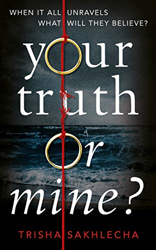Trisha Sakhlecha - Your Truth or Mine? - Hardback image 1
