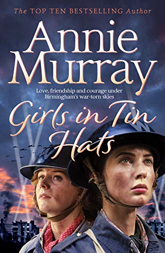 Annie Murray - Girls in Tin Hats - Hardback image 1