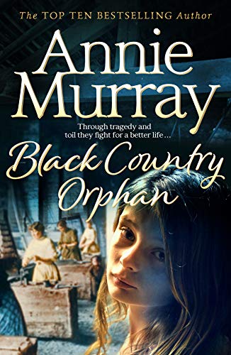 Annie Murray - Black Country Orphan - Hardback image 1