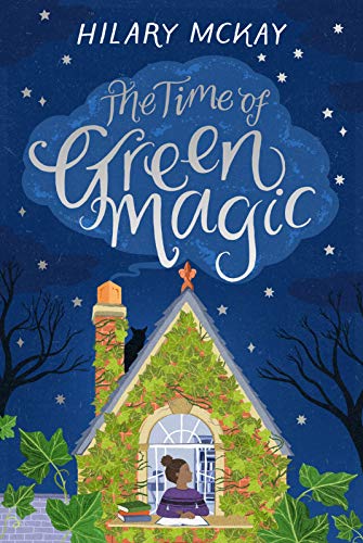 Hilary McKay - Time of Green Magic - Hardback image 1