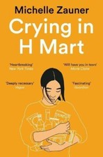 Michelle Zauner - Crying in H Mart : The Number One New York Times Bes image 1