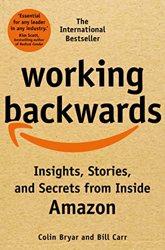 Bill Carr - Working Backwards : Insights, Stories, and Secrets from In image 1