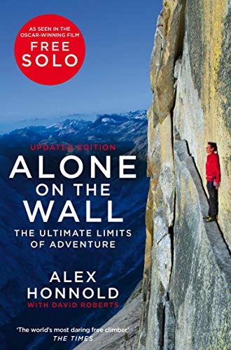 David Roberts - Alone on the Wall : Alex Honnold and the Ultimate Limi image 1