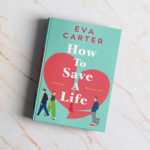 Eva Carter - How to Save a Life - Hardback image 2