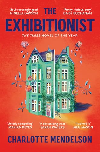 Charlotte Mendelson - Exhibitionist : The Times Novel of the Year 2022 image 1