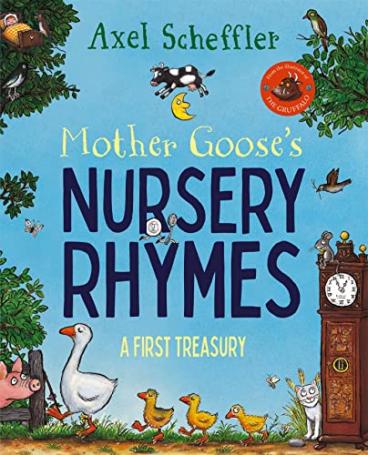 Axel Scheffler - Mother Goose's Nursery Rhymes : A Complete Collec image 1