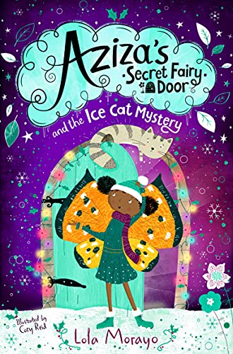 Lola Morayo - Aziza's Secret Fairy Door and the Ice Cat Mystery - image 1