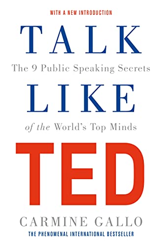 Carmine Gallo - Talk Like TED : The 9 Public Speaking Secrets of the W image 1