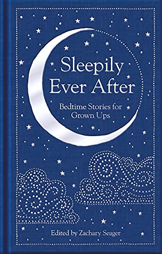 Various - Sleepily Ever After : Bedtime Stories for Grown Ups - Hardba image 1