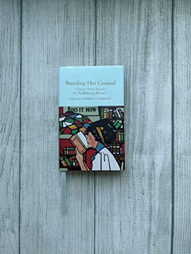 Standing Her Ground : Classic Short Stories by Trailblazing Women - Ha image 2