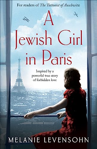 Melanie Levensohn - A Jewish Girl in Paris : The heart-breaking and up image 1