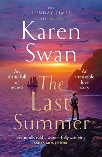 Karen Swan - Last Summer : A wild, romantic tale of opposites attract image 1
