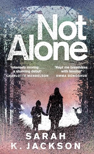 Sarah K Jackson - Not Alone - Hardback image 1