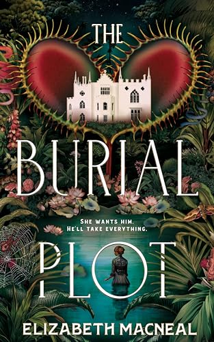 Elizabeth Macneal - Burial Plot : The bewitching, seductive gothic thr image 1