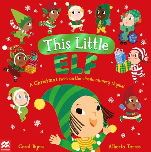 Coral Byers - This Little Elf : A Christmas Twist on the Classic Nurse image 1