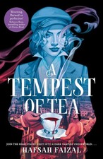 Hafsah Faizal - A Tempest of Tea : The must-read YA fantasy of 2024, f image 1