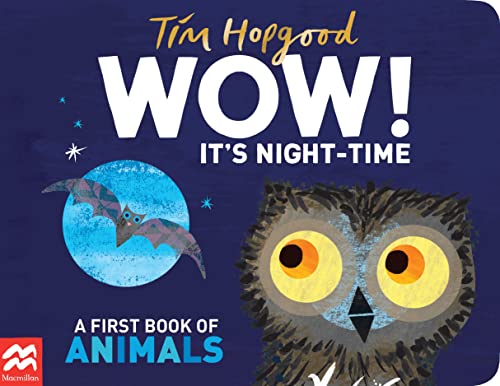 Tim Hopgood - WOW! It's Night-time : A first book of animals - Har image 1