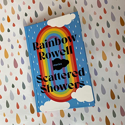 Rainbow Rowell - Scattered Showers : nine beautiful short stories - Ha image 4