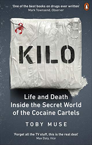 Toby Muse - Kilo : Life and Death Inside the Secret World of the Cocai image 1
