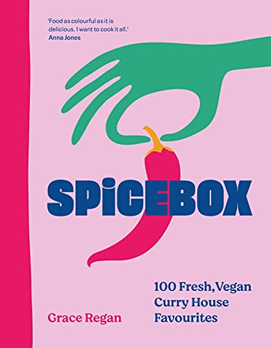 Grace Regan - SpiceBox : 100 curry house favourites made vegan - Hardb image 1