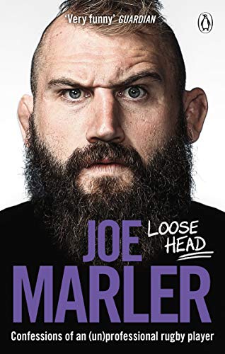 Joe Marler - Loose Head : Confessions of an (un)professional rugby pla image 1