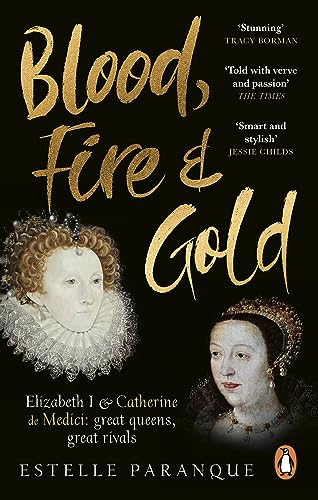 Estelle Paranque - Blood, Fire and Gold : The story of Elizabeth I and image 1