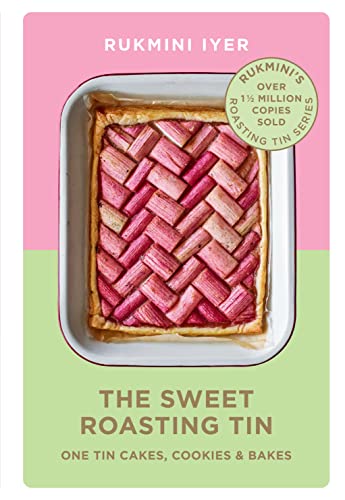 Rukmini Iyer - Sweet Roasting Tin : One Tin Cakes, Cookies & Bakes - H image 1