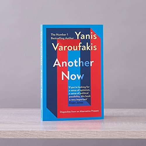 Yanis Varoufakis - Another Now : Dispatches from an Alternative Presen image 2