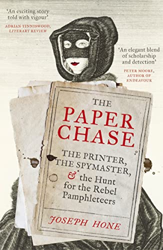 Joseph Hone - Paper Chase : The Printer, the Spymaster, and the Hunt f image 1