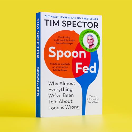 Tim Spector - Spoon-Fed : The #1 Sunday Times bestseller that shows wh image 3