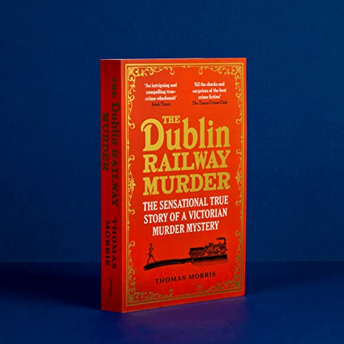 Thomas Morris - Dublin Railway Murder : The sensational true story of image 3