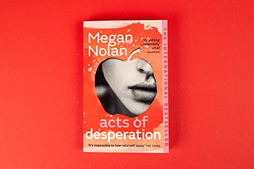 Megan Nolan - Acts of Desperation : The must-read novel of 2022 - Pape image 3