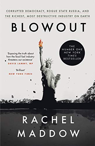 Rachel Maddow - Blowout : Corrupted Democracy, Rogue State Russia, and image 1
