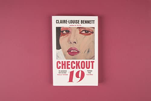 Claire-Louise Bennet - Checkout 19 : 'A book to shake the world an image 2