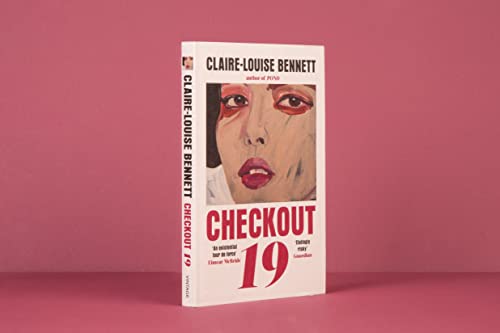 Claire-Louise Bennet - Checkout 19 : 'A book to shake the world an image 5