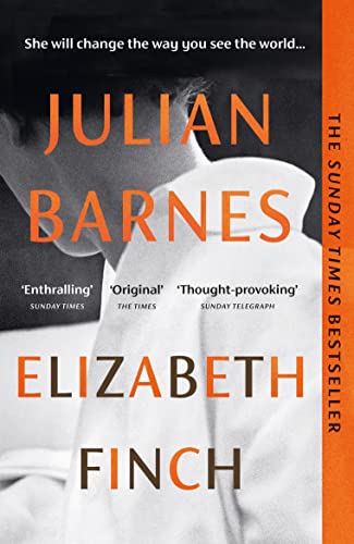 Julian Barnes - Elizabeth Finch : From the Booker Prize-winning author image 1