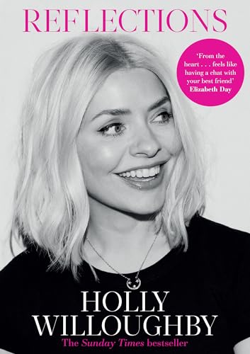 Holly Willoughby - Reflections : The Sunday Times bestselling book of image 1